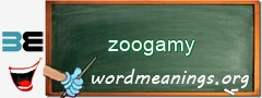 WordMeaning blackboard for zoogamy